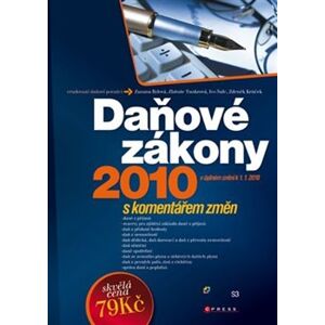 Daňové zákony 2010. s komentářem změn - Zuzana Rylová, Zlatuše Tunkrová, Ivo Šulc, Zdeněk Krůček