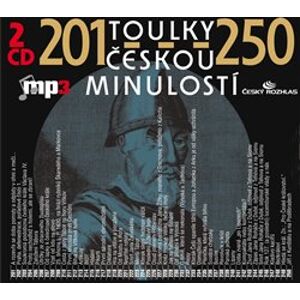 Toulky českou minulostí 201-250, CD - Josef Veselý