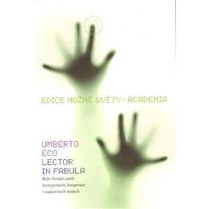 Lector in fabula. Role čtenáře. Lector in fabula - Umberto Eco