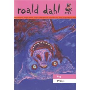 Prase/Pig - Roald Dahl