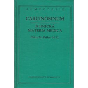 Carcinosinum - Klinická materia medica - Philip Bailey
