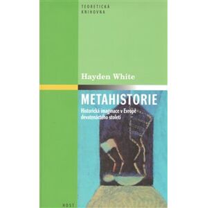 Metahistorie - Hayden White