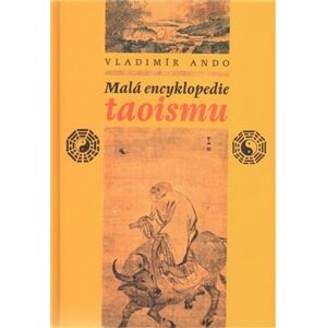 Malá encyklopedie taoismu - Vladimír Ando