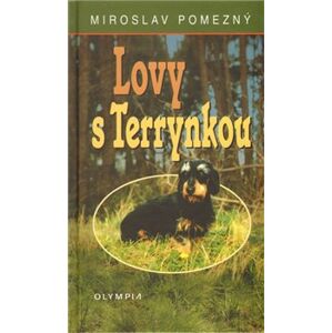Lovy s Terrynkou - Miroslav Pomezný