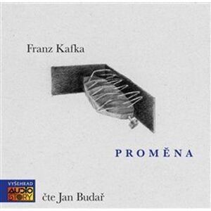 Proměna, CD - Franz Kafka