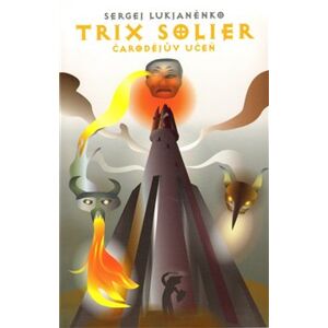 Trix Solier - Čarodějův učeň - Sergej Lukjaněnko