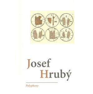 Polyphony - Josef Hrubý
