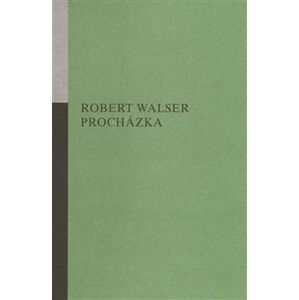 Procházka - Robert Walser