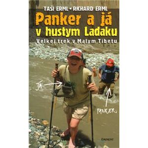 Panker a já v hustym Ladaku - Richard Erml, Taši Erml