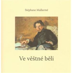 Ve Věštné běli - Stéphane Mallarmé