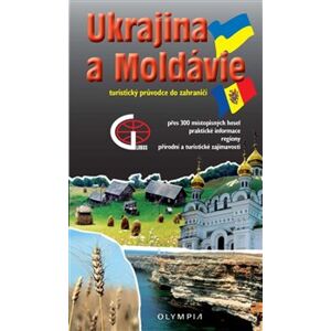 Ukrajina a Moldávie. Turistický průvodce do zahraničí - Jiří Martínek