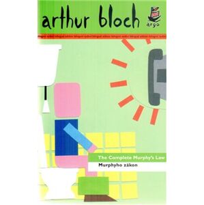 Murphyho zákon/ The Complete Murphy´s Law - Arthur Bloch
