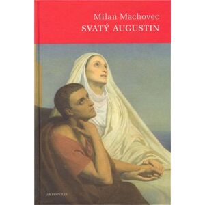 Svatý Augustin - Milan Machovec