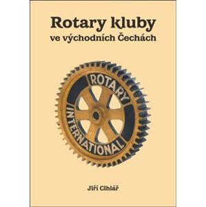 Rotary kluby ve východních Čechách - Jiří Cihlář