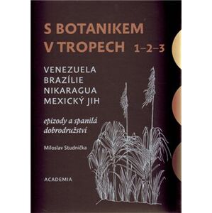 S botanikem I-III - Miloslav Studnička
