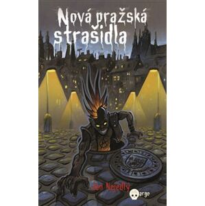 Nová pražská strašidla - Jan Nejedlý