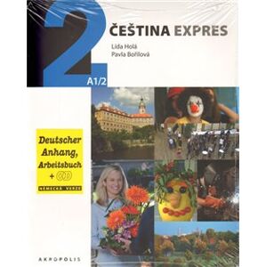 Čeština expres 2 (A1/2) - německy + CD - Lída Holá, Pavla Bořilová