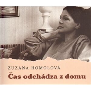 Čas odchádza z domu, CD - Zuzana Homolová