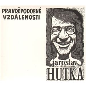 Pravděpodobné vzdálenosti, CD - Jaroslav Hutka