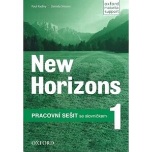 New Horizons 1 Pracovní sešit. Oxford maturita support