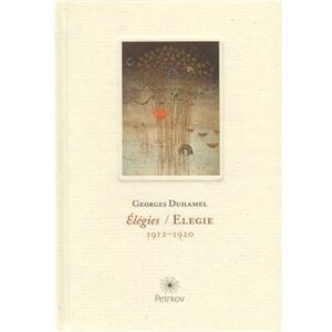 Elegie / Élégies. 1912-1920 - Georges Duhamel