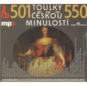 Toulky českou minulostí 501-550, CD - Josef Veselý