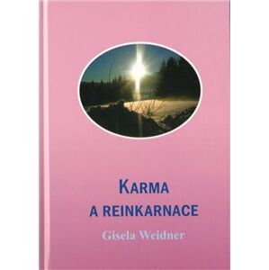 Karma a reinkarnace - Gisela Weidner