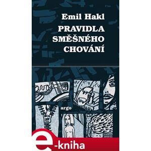 Pravidla směšného chování - Emil Hakl e-kniha