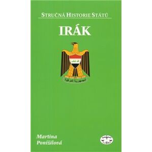 Irák - stručná historie států - Martina Ponížilová