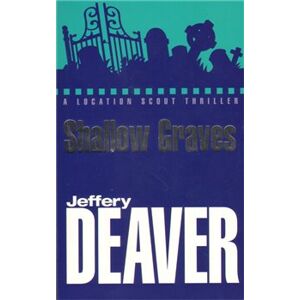 Shallow Graves - Jeffery Deaver