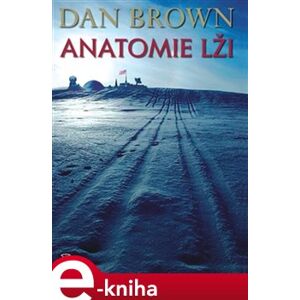 Anatomie lži - Dan Brown e-kniha