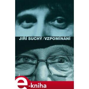 Vzpomínání - Jiří Suchý e-kniha