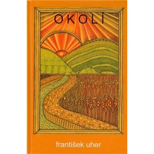 Okolí - František Uher