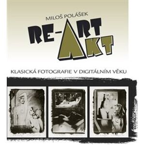 Akt / RE-ART - Miloš Polášek