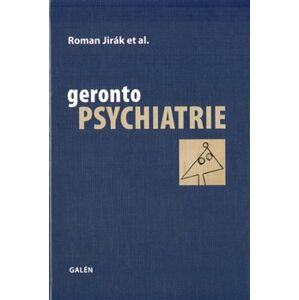 Gerontopsychiatrie - kol., Roman Jirák