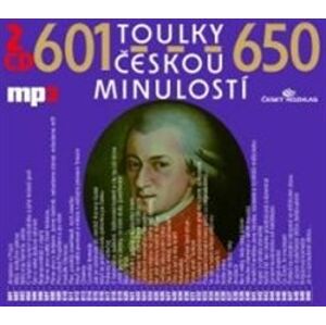 Toulky českou minulostí 601-650, CD - Josef Veselý