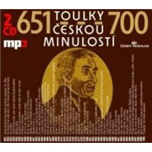 Toulky českou minulostí 651-700, CD - Josef Veselý