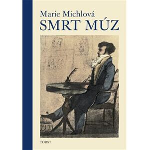 Smrt Múz - Marie Michlová