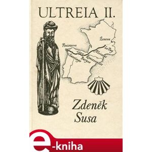 Ultreia - Zdeněk Susa e-kniha