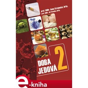 Doba jedová 2 - Jiří Patočka, Anna Strunecká e-kniha