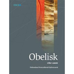 Obelisk - Dobroslava Provazníková - Vydomusová