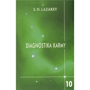 Pokračování dialogu. Diagnostika karmy 10 - S.N. Lazarev