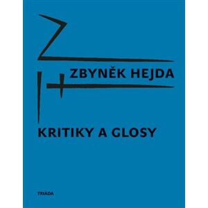 Kritiky a glosy - Zbyněk Hejda