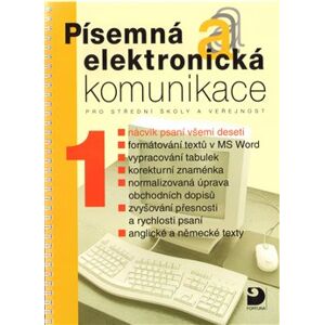 Písemná a elektronická komunikace 1 pro SŠ a veřejnost - Olga Kuldová, Jiří Kroužek