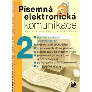Písemná a elektronická komunikace 2 pro SŠ a veřejnost - Emilie Fleischmannová