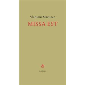 Missa est - Vladimír Martinec