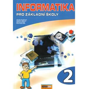 Informatika pro ZŠ 2 - P. Navrátil, M. Jiříček, L. Kovářová