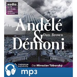 Andělé a démoni, mp3 - Dan Brown