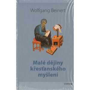 Malé dějiny křesťanského myšlení - Wolfgang Beinert