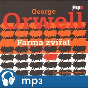 Farma zvířat, mp3 - George Orwell